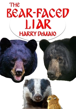 Paperback The Bear Faced Liar (Octavius Bear 18) Book