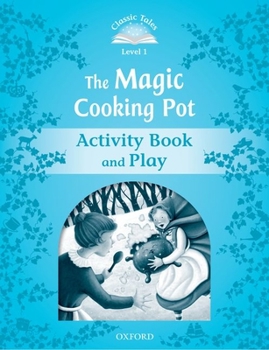 Paperback Classic Tales Second Edition Level 1: The Magic Cooking Pot Activity Book