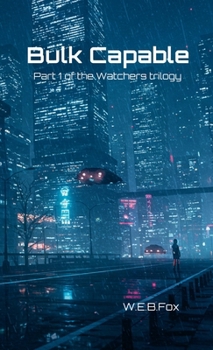 Paperback Bulk Capable: Part 1 of the Watchers Trilogy Book