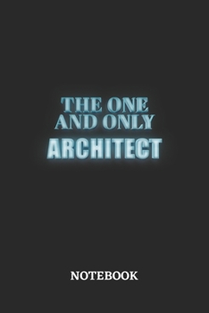 Paperback The One And Only Architect Notebook: 6x9 inches - 110 graph paper, quad ruled, squared, grid paper pages - Greatest Passionate working Job Journal - G Book