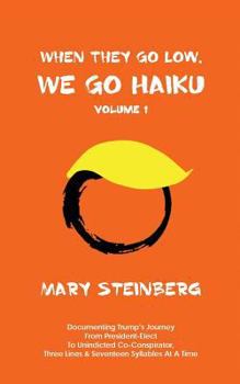 Paperback When They Go Low, We Go Haiku Book