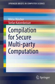 Paperback Compilation for Secure Multi-Party Computation Book