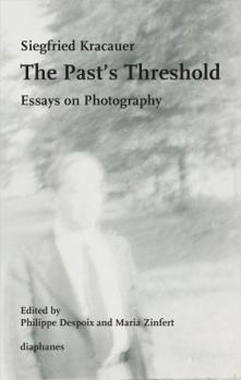 Paperback The Past's Threshold: Essays on Photography Book