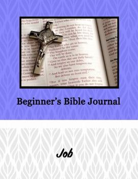 Paperback Beginner's Bible Journal: Job Book