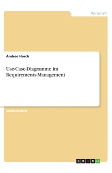 Use-Case-Diagramme im Requirements-Management (German Edition)