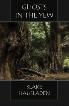 Hardcover Ghosts in the Yew (Vesteal) Book