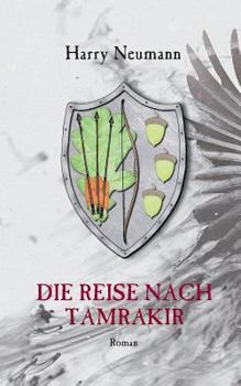 Paperback Die Reise nach Tamrakir [German] Book