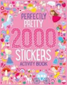 Paperback Perfectly Pretty 2000 Stickers Activity Book