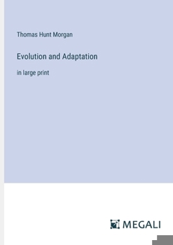 Evolution and Adaptation: in large print