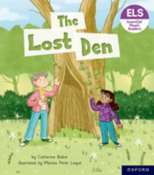 Paperback Essential Letters and Sounds: Essential Phonic Readers: Oxford Reading Level 5: The Lost Den Book