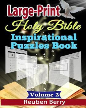 Paperback Large-Print Holy Bible Inspirational Puzzles Book: Holy Bible Word Searches, Cryptograms, Alphabet Soups, Dittos, Piece by Piece Puzzles in Easy-To-Re [Large Print] Book