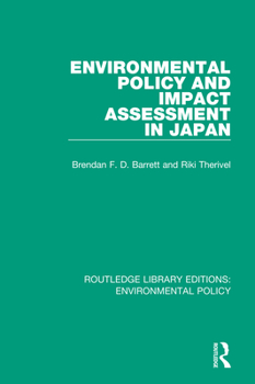 Paperback Environmental Policy and Impact Assessment in Japan Book