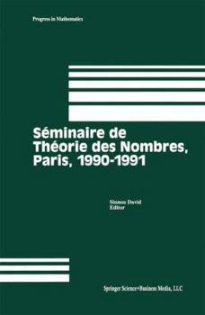 Hardcover Séminaire de Théorie des Nombres, Paris, 1990–91 (Progress in Mathematics) (French Edition) [French] Book