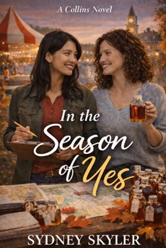 In the Season of Yes: A Collins Novel