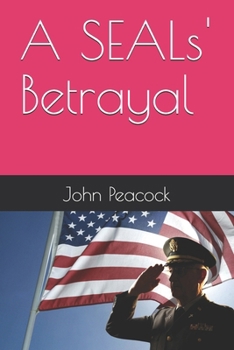 Paperback A SEALs' Betrayal Book