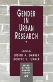 Gender in Urban Research (Urban Affairs Annual Reviews)