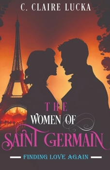 Paperback Finding Love Again: The Women of Saint Germain Book