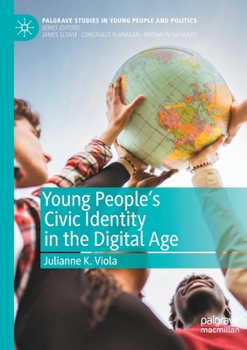 Paperback Young People's Civic Identity in the Digital Age Book