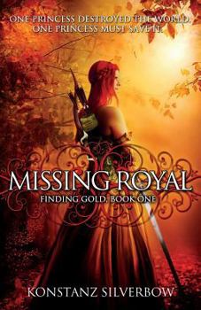 Missing Royal - Book #1 of the Finding Gold