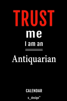 Calendar for Antiquarians / Antiquarian: Everlasting Calendar / Diary / Journal (365 Days / 3 Days per Page) for notes, journal writing, event planner, quotes & personal memories