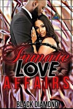 Paperback Inmate Love Affairs Book