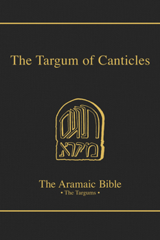 Hardcover The Targum of Canticles: Volume 17A Book