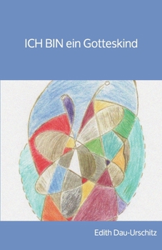 Paperback ICH BIN ein Gotteskind [German] Book