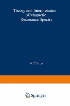 Paperback Theory and Interpretation of Magnetic Resonance Spectra Book