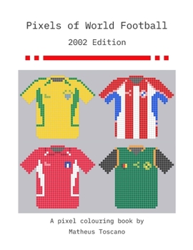 Paperback Pixels of World Football 2002: 2002 Edition Book