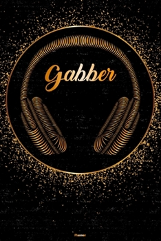 Gabber Planner: Gabber Golden Headphones Music Calendar 2020 - 6 x 9 inch 120 pages gift