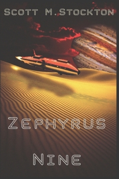 Paperback Zephyrus Nine: Large Print Edition Book
