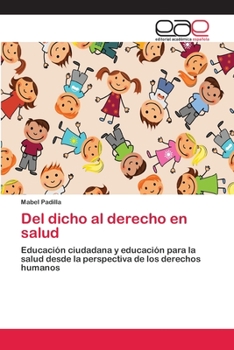 Paperback Del dicho al derecho en salud [Spanish] Book