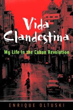 Hardcover Vida Clandestina: My Life in the Cuban Revolution Book