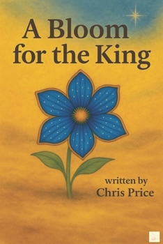 Paperback A bloom for the King Book