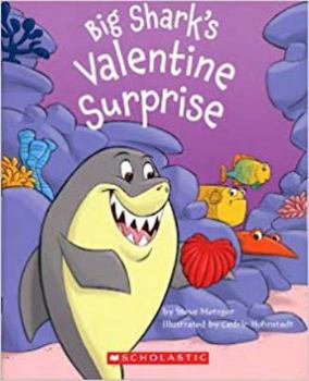 Paperback Big Shark's Valentine Surprise Book
