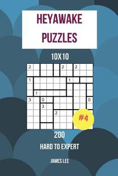 Paperback Heyawake Puzzles - 200 Hard to Expert 10x10 vol. 4 Book
