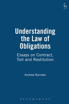 Paperback Understanding the Law of Obligations: Essays on Contract, Tort and Restitution Book