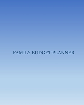 Paperback Family Budget Planner: Finance Monthly and Weekly Budget Workbook Expense Tracker Bill Organizer Journal Notebook Book