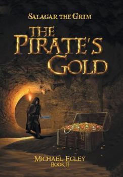 Hardcover Salagar the Grim: The Pirate's Gold Book
