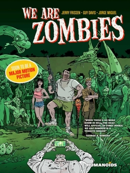 Paperback We Are Zombies Book