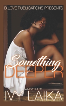 Paperback Something Deeper Book