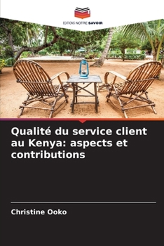 Paperback Qualité du service client au Kenya: aspects et contributions [French] Book