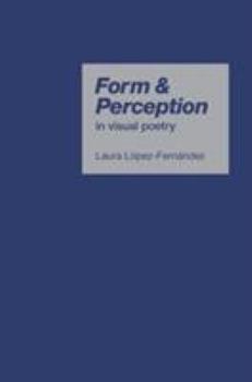 Form and Perception in Visual Poetry