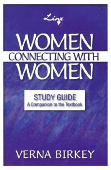Paperback Women Connecting with Women Study Guide with Leader's Notes: Equipping Women for Friend-To-Friend Support and Mentoring Book