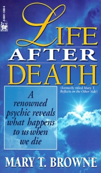 Mass Market Paperback Life After Death: A Renowned Psychic Reveals What Happens to Us When We Die Book