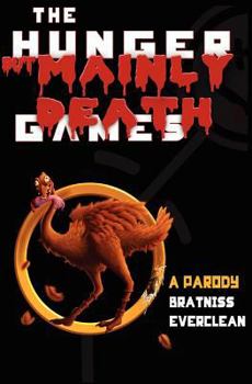 Paperback The Hunger But Mainly Death Games: A Parody Book