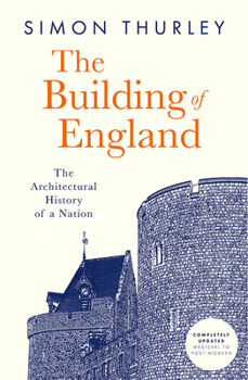 Paperback The Building of England: The Architectural History of a Nation Book