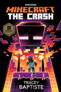 Hardcover Minecraft: The Crash: An Official Minecraft Novel Book
