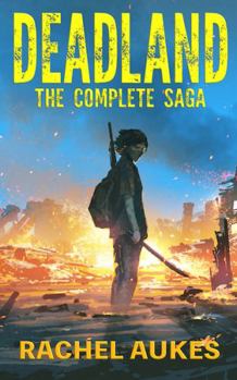 Paperback The Complete Deadland Saga Book