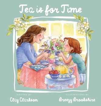 Hardcover Tea is for Time Book
